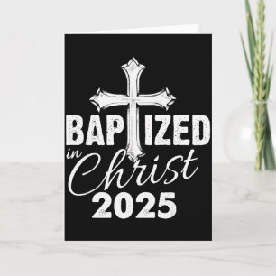 Baptised In Christ 2025 - Christian Cross Salvatio Card
