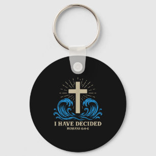 Baptism For Adults Women Men Boys Girls I Have Dec Key Ring