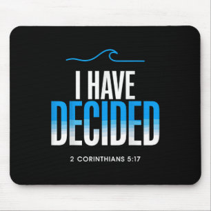Baptism I Have Decided Baptised  Mouse Pad