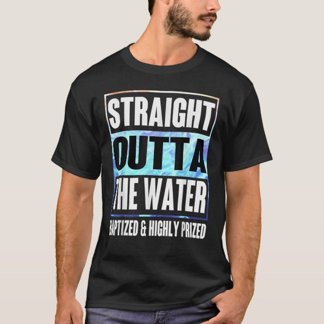 Baptism Shirt Adults Kids Funny Outta Water Tee Gi (Front)
