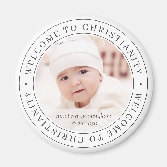Baptism Simple Welcome to Christianity Photo Magnet (Front)