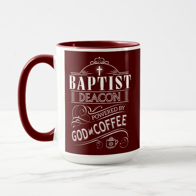Baptist Deacon, powered by God and Coffee Mug (Left)