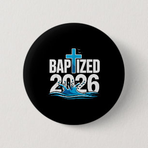 Baptized 2026 _2  6 cm round badge