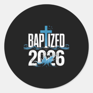 Baptized 2026  classic round sticker