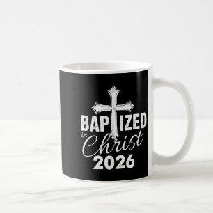 Baptized In Christ 2026 - Christian Cross Salvatio Coffee Mug
