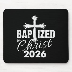 Baptized In Christ 2026 - Christian Cross Salvatio Mouse Pad