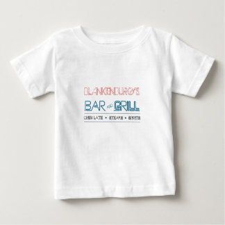 Bar and Grill, Baby! Baby T-Shirt