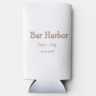 Bar Harbor bachelorette party bridesmaid wedding a Seltzer Can Cooler
