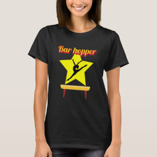 Bar Hopper Gymnastics Sport Acrobatic Gymnast Sayi T-Shirt