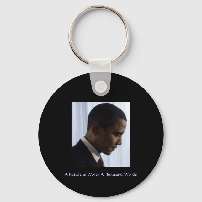 BARAC OBAMA A Picture is Worth A Thousand Words Key Ring (Front)