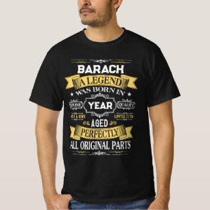 BARACH A Legend Was Born in Year T-Shirt
