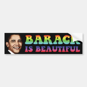 Barack is Beautiful - Obama Bumper Sticker