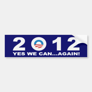 Barack Obama 2012 - YES WE CAN...AGAIN! Bumper Sticker