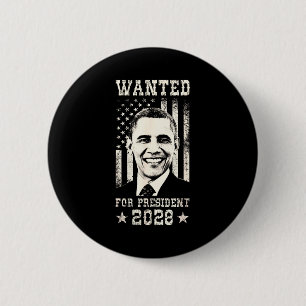 Barack Obama 44th President Wanted For 48th Presid 6 Cm Round Badge