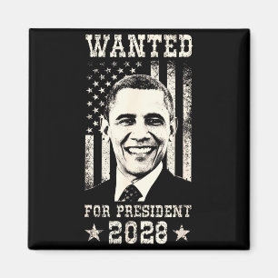 Barack Obama 44th President Wanted For 48th Presid Magnet