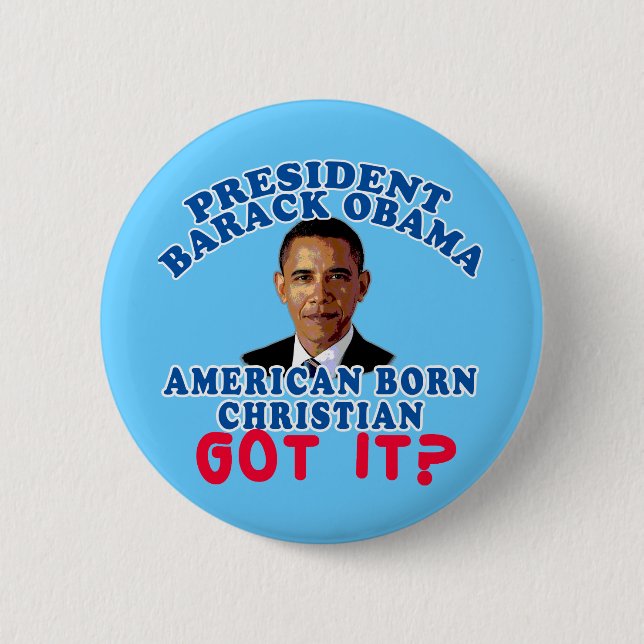 Barack Obama American Born Christian 6 Cm Round Badge (Front)