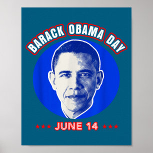 Barack Obama Day 14 June T-shirt.png Poster