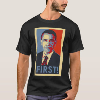 Barack Obama FIRST! Black Short sleeve T-shirt