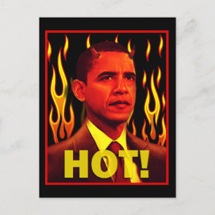 Barack Obama is HOT! Postcard