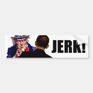 Barack Obama: Jerk Bumper Sticker