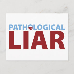 Barack Obama: Pathological Liar Postcard