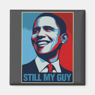 Barack Obama Still My Guy Obama Portrait Premium T Magnet