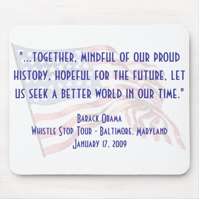 Barack Obama "Whistle Stop" Speech Mouse Pad (Front)