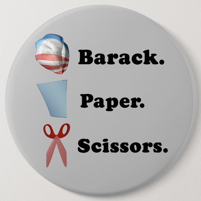 Barack. Paper. Scissors 6 Cm Round Badge (Front)