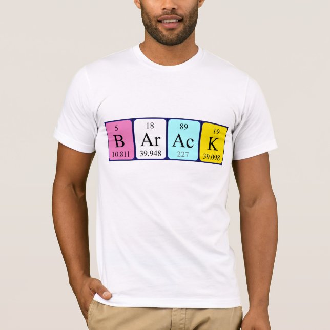 Barack periodic table name shirt (Front)