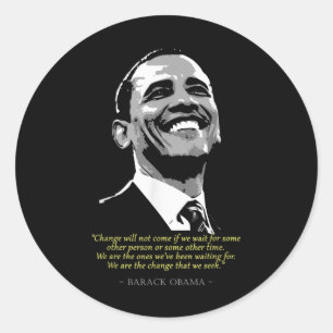 Barack President Obama Quote Classic Round Sticker