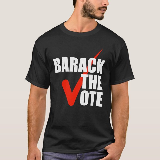 Barack the Vote T-Shirt (Front)