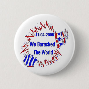 Baracked The World 6 Cm Round Badge