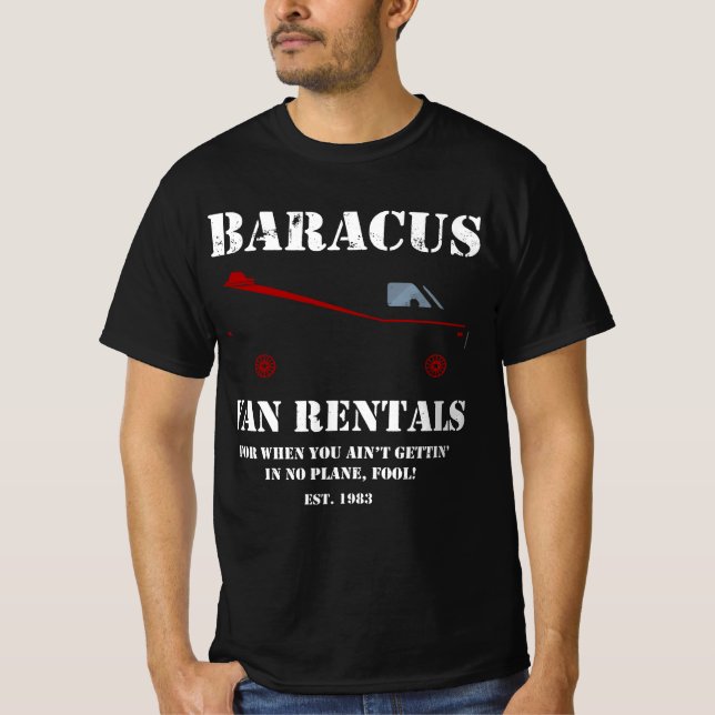 Baracus Van Rentals Shirt The A-Team T-Shirt B.A (Front)