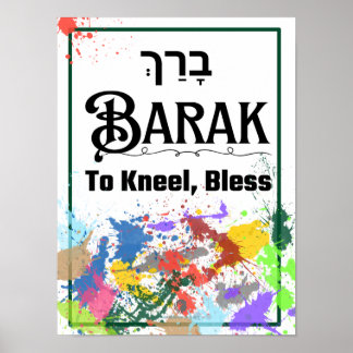 Barak: Hebrew Word for Praise Poster