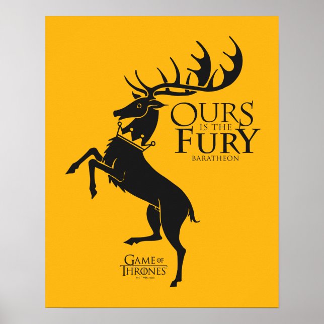 Baratheon Sigil - Ours is the Fury Poster (Front)