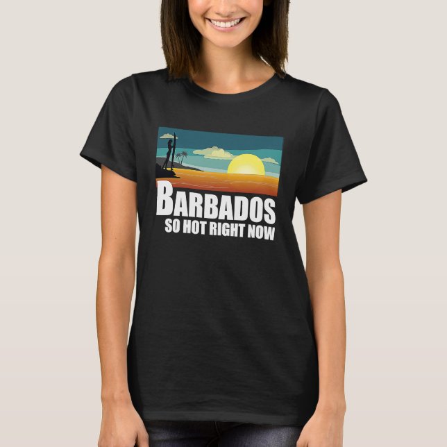 Barbados  so hot right now Retro Travel Beach Vaca T-Shirt (Front)