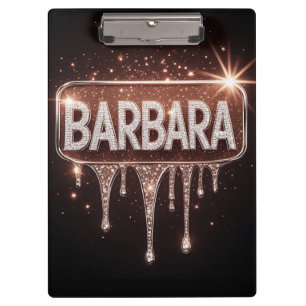 Barbara Name Rose Gold Diamond Dripping Glitter Clipboard