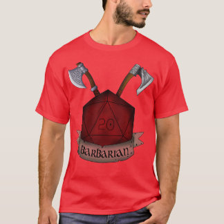 Barbarian Dice 1 T-Shirt