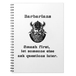 barbarians smash first notebook