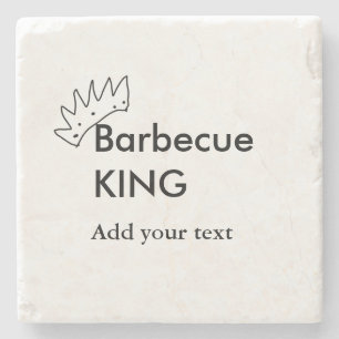 Barbecue king add name text men kitchen bakery stone coaster
