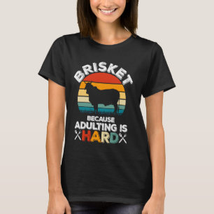 Barbecue Lover Grill Food Meat Delicious BBQ Brisk T-Shirt