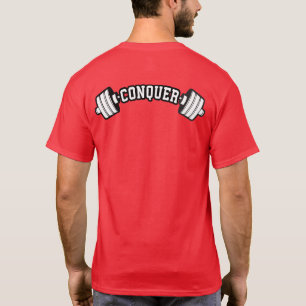 Barbell, CONQUER - Inspirational Weightlifting Gym T-Shirt