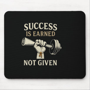 Barbell Gym Bodybuilding Success Is Earned Not Giv Mouse Pad