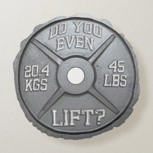 Barbell Plate - Do You Even Lift? Round Cushion
