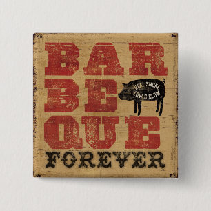 Barbeque Forever 15 Cm Square Badge