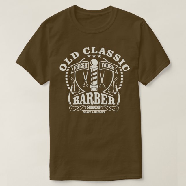 Barber Barber Shop Fades Hair Hair Cuts Old School T-Shirt (Design Front)