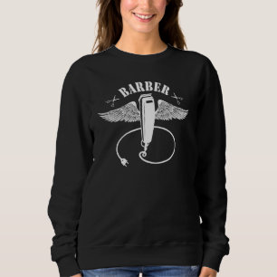 Barber Barbershop Scissors Blade Haircut Shop Hair Sweatshirt