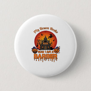 Barber Broom Broke Halloween Pumpkin Clipper Haunt 6 Cm Round Badge