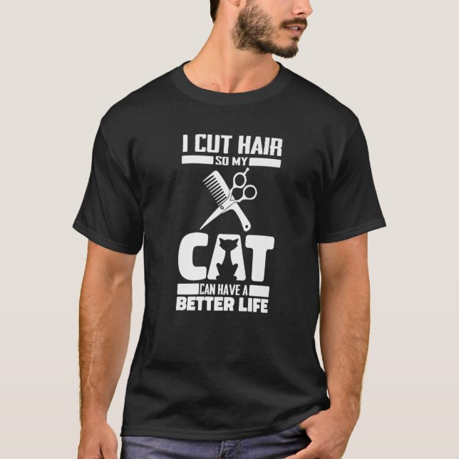 Barber Cat Coiffeur Haircut Beard - Hairstyle Barb T-Shirt (Front)