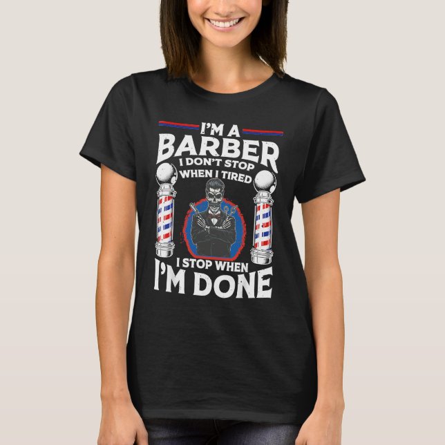 Barber Designs For Men Dad Hairstyling Humor Quote T-Shirt (Front)